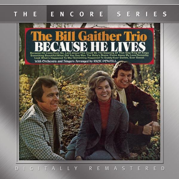 The Bill Gaither Trio: Live Across America (1980)